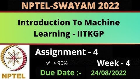 Assignment -4 || Week -4 || Introduction To Machine Learning- IITKGP || NPTEL 2022 ||