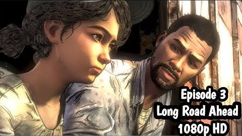 The Walking Dead Season 1| Gameplay Walkthrough Episode 3 [1080p HD PC] - No Commentary