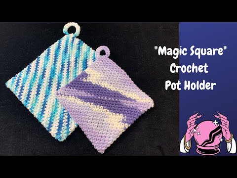 Magic Square Crochet Pot Holder | How to Crochet for Beginners