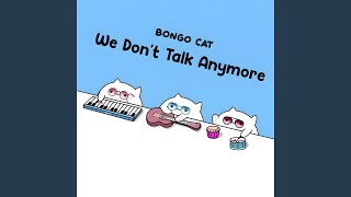 Download Lagu We Don't Talk Anymore MP3 Download Lagu We Don't Talk Anymore MP3