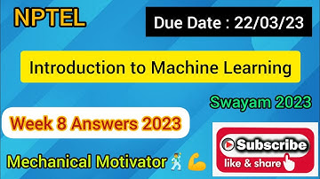 Introduction to Machine Learning | Week 8  Quiz | Assignment 8 Solution | NPTEL | SWAYAM 2023