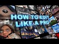 How to edit like a pro