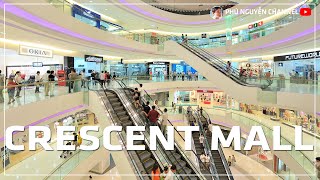 Crescent Mall Phú Mỹ Hưng Quận 7 - Sài gòn hôm nay