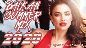 BALKAN SUMMER MIX 2020 by DJ RADE11 & DJ SILVEN