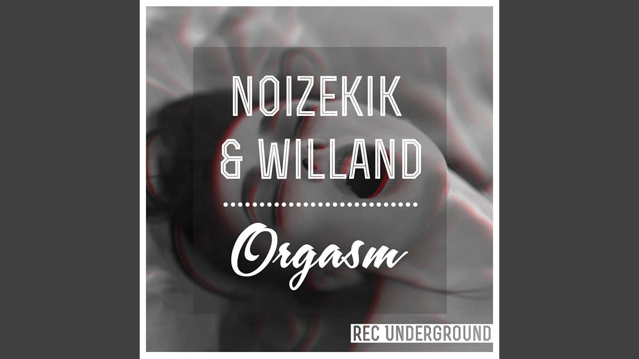 Assista a Orgasm (R3ckzet Remix) no YouTube Assista a Orgasm (R3ckzet Remix) no YouTube