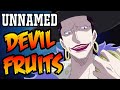 Unnamed Devil Fruits!! - One Piece Discussion | Tekking101