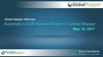 Automatic LiDAR Reclassification in Global Mapper
