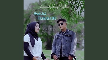 Hati Lah Talanjua Luko