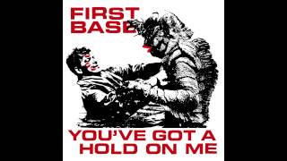 First Base - Just My Type
