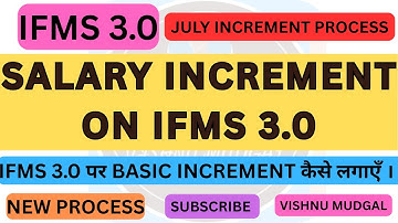 Ifms 3.0 par increment kaise lagaye | increment in ifms 3.0 | how to increment salary ifms 3.0