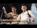 Uncharted - Official Hindi Trailer  | In Cinemas February 18 | English, Hindi, Tamil and Telugu