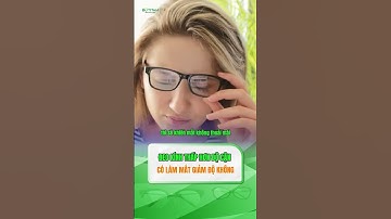 ĐEO KÍNH THẤP HƠN ĐỘ CẬN CÓ LÀM MẮT GIẢM ĐỘ KHÔNG |#shorts