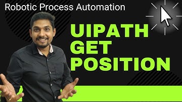 UiPath - How to Use Get Position Activity in UiPath | Example of Get Position Activity in UiPath