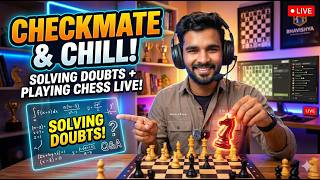 Checkmate &amp; Chill: Solving Doubts + Playing Chess Live! | Chess Tournament | Future Study Goals