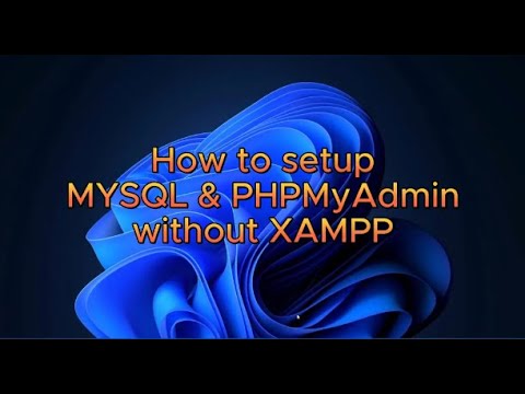 How to setup Mysql and PhpMyAdmin locally without Xampp - YouTube