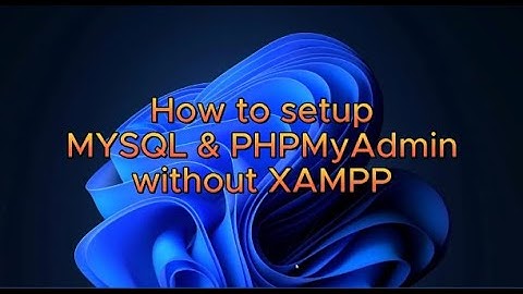 How to setup Mysql and PhpMyAdmin locally without Xampp