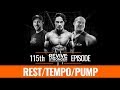 115: The Rest, Tempo, Pump Work Roundtable - Mike Israetel & Menno Henselmans