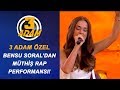 Bensu Soral'dan Harika Rap Performansı! | 3 Adam