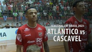 FUTSAL  | Atlántico - Cascavel (Semifinal Vuelta - LNF Brasil 2023)