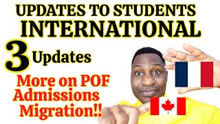 3 UPDATES FOR INTERNATIONAL STUDENTS IN CANADA🇨🇦 AND FRANCE🇫🇷on admission, POF and Visa