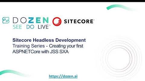 Sitecore Headless Development ASPNET Core with JSS SXA