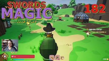 A Greenhouse–Swords ‘n’ Magic and Stuff (Early Access) – Series 1 – Ep. 182