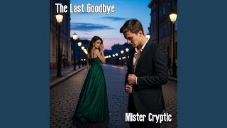 The Last Goodbye - YouTube
