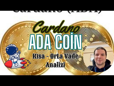 #CARDANO #ADA Coin Fiyatı Nedir Kısa -Orta- Uzun Vade Güncel Durum Haber Analiz Hedef Geleceği