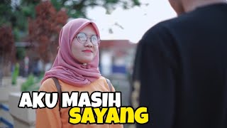 AKU MASIH SAYANG - VIDEO BAPER RIVALDY BASKARA PART #6