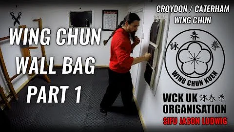 Sifu Jason Ludwig Wall Bag Tutorial Part 1 | WCKUK...