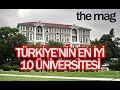 TÜRKİYE'NİN EN İYİ 10 ÜNİVERSİTESİ