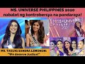 MS UNIVERSE PH 2020 nabalot ng kontrobersya na pandaraya! / SANDRA LEMONON: ”We deserve Justice!!”