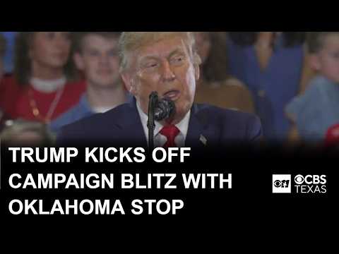Trump kicks off 32-day campaign blitz with Oklahoma stop