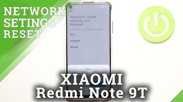 How to Reset Network Settings in XIAOMI Redmi Note 9T – Restore Network Defaults