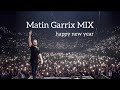 Mixmartin garrixhappy new year 2022 mix 