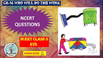 CH-16 WHO WILL DO THIS WORK CLASS 5 EVS || NCERT QUESTIONS CLASS 5 EVS