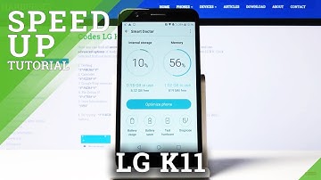 How to Optimize LG K11 – Speed Up Device