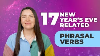 15 most important New Year related phrasal verbs