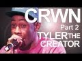 CRWN w/ Elliott Wilson Ep. 1 Pt. 2 of 4: Tyler, The Creator