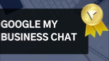 Google Business Chat | Queen Rank CRM