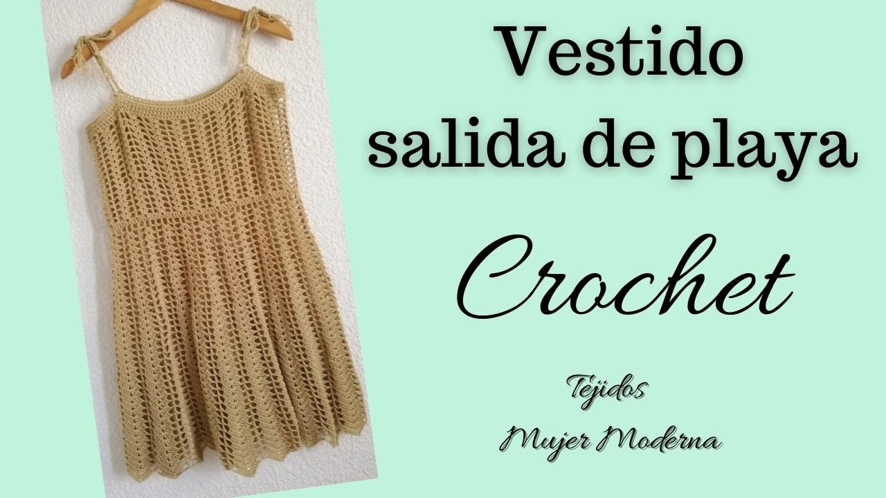 VESTIDO SALIDA DE PLAYA //Tejido a Crochet // Beach cover up crochet  tutorial - YouTube