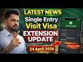 Latest News Single Entry Visit Visa Extension Update 24 April 2026 Saudi Arabia 