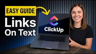 How To Insert Links On Text In ClickUp (Easy Guide 2026)