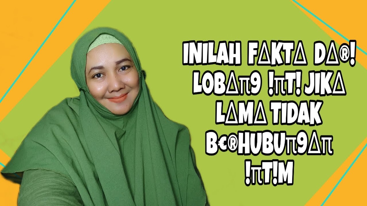 FAKTA M!!$ V $UD∆H L∆M∆ T!D∆K D! B0B0L - YouTube