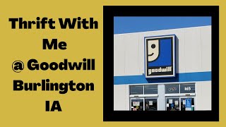 Goodwill Thrift With Me | Burlington Iowa | Items to Resell Online Vintage and ThredUP Haul