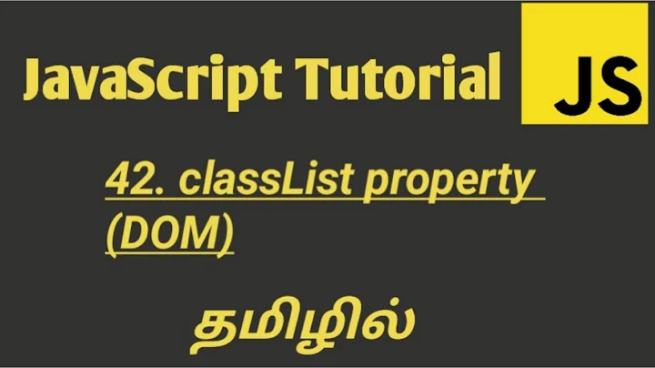 JavaScript classList Property in Tamil | JavaScript Document Object Model Properties in Tamil