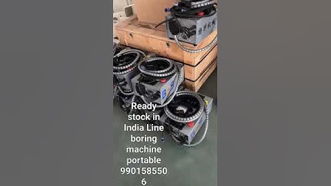 automatic welding attachment with line boring machine one year warranty  9901585506