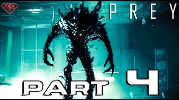 Prey Gameplay Walkthrough Part 4 "January" 1080p 60fps Let