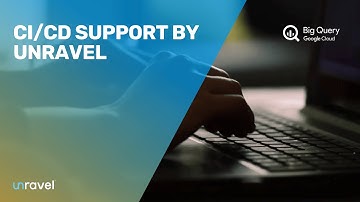 CI/CD Support by Unravel