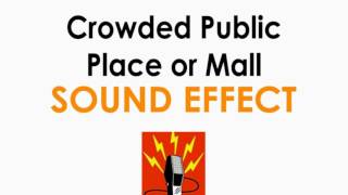 Crowded Public Place or Mall Ambience Sound Effect ♪